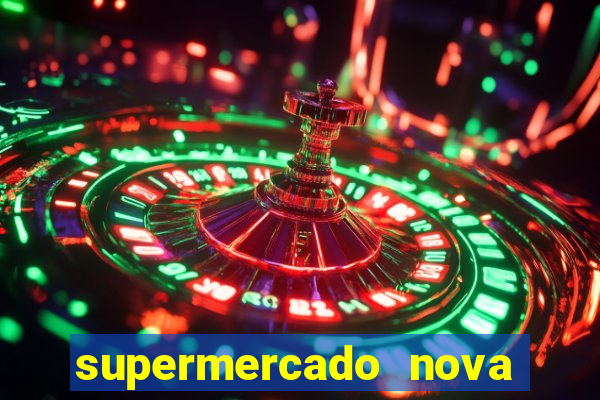 supermercado nova gera  o vila cisper